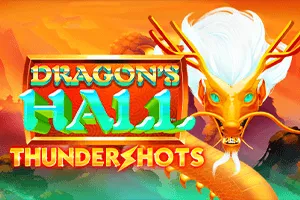 Playtech : Dragons Hall: Thundershots - SOLIDPLAY99