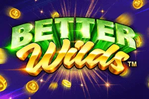 Playtech : Better Wilds - SOLIDPLAY99
