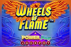 Playtech : Wheels of Flame™ PowerPlay Jackpot - SOLIDPLAY99