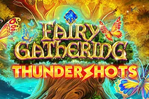 Playtech : Fairy Gathering: Thundershots - SOLIDPLAY99