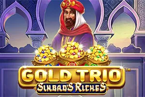 Playtech : Gold Trio: Sinbad’s Riches - SOLIDPLAY99
