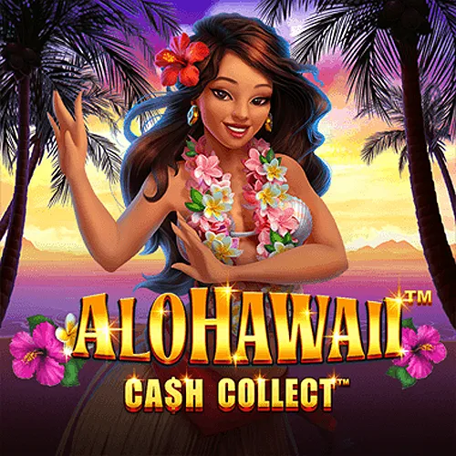 Playtech : Alohawaii: Cash Collect™ - SOLIDPLAY99