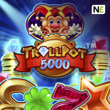 NetEnt : Trollpot 5000 - SOLIDPLAY99