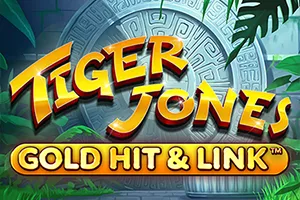 Playtech : Gold Hit & Link: Tiger Jones - SOLIDPLAY99