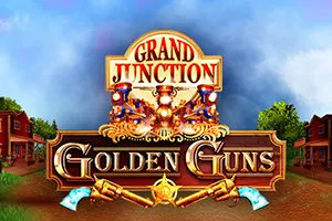 Playtech : Grand Junction: Golden Guns - SOLIDPLAY99