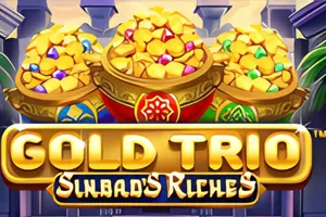 Playtech : Gold Trio: Sinbads Riches - SOLIDPLAY99
