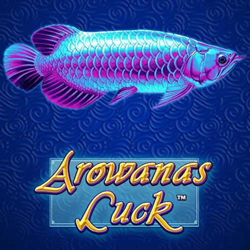 Playtech : Arowanas Luck - SOLIDPLAY99